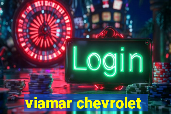 viamar chevrolet